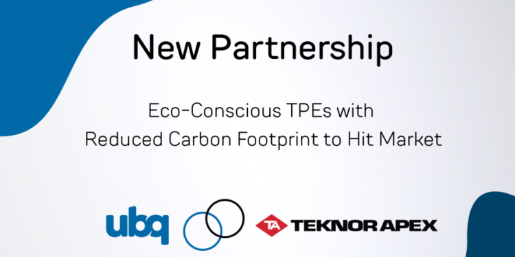 Eco-Conscious TPEs with Reduced Carbon Footprint to Hit Market in 2022 with New Teknor Apex-UBQ Materials Co-Development Partnership