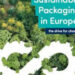 New Report Shows That Investment in Sustainable Packaging Material Will Increase Over the Next Five Years as Producers Move to Innovative, Environmentally-Friendly Options