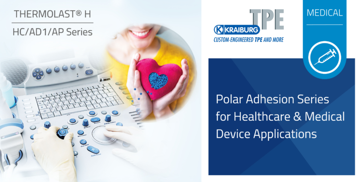 THERMOLAST H Polar Adhesion Series for Healthcare and Medical Device Applications.